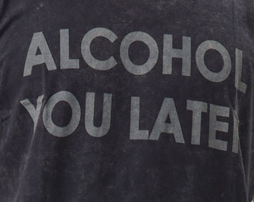 Tee Alcohol You Later